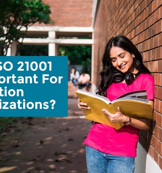 Benefits of ISO 21001 compliance to educational organizations