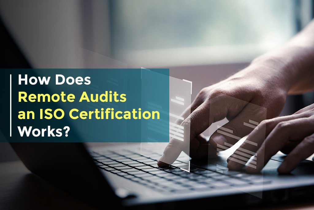 The benefits of remote audits and ISO Certification