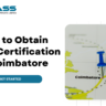 How to Obtain ISO Certification in Coimbatore: A Complete Guide