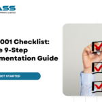 ISO 27001 Checklist: Simple 9-Step Implementation Guide